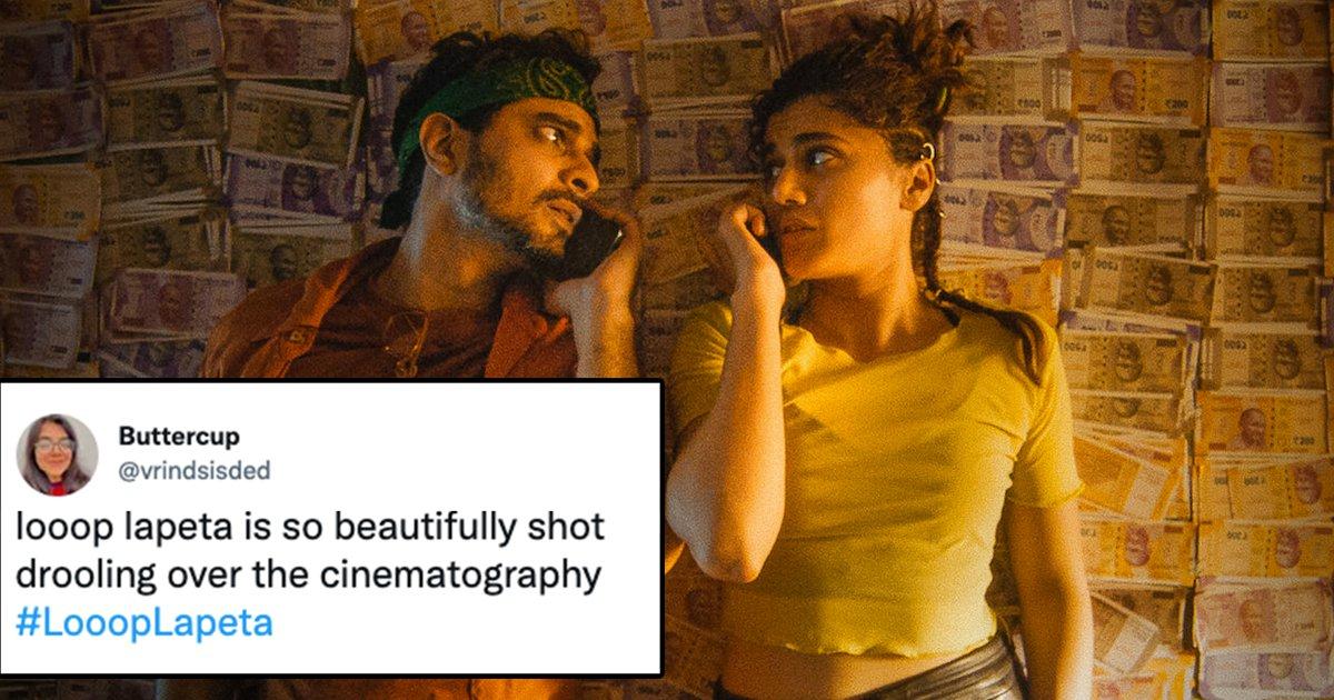 16 Tweets To Read Before Watching Taapsee & Tahir’s ‘Looop Lapeta’