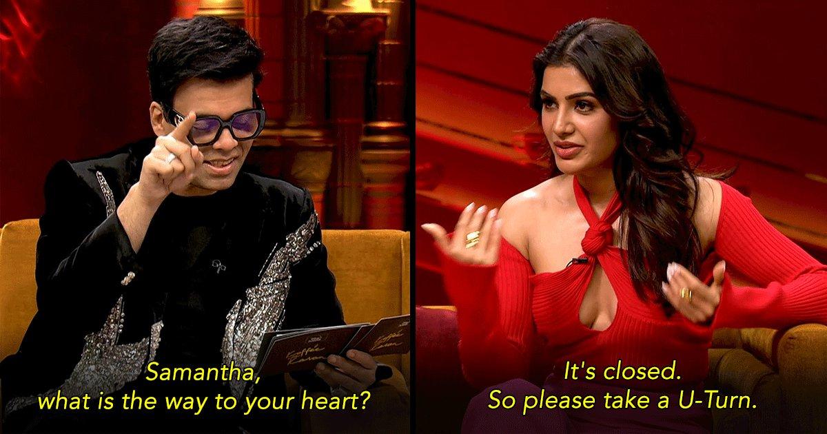 10 Samantha Prabhu Moments On Koffee With Karan S7 That Were Too Savage For A Debutant