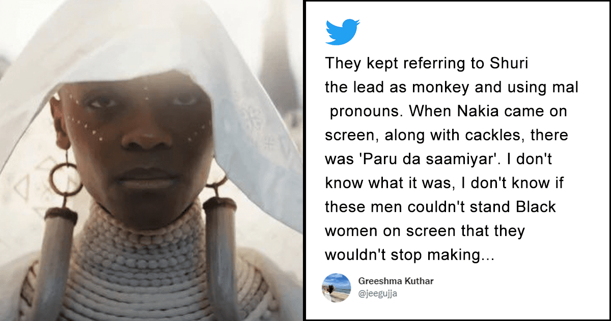 Desi Men Cackling At Black Female Leads In ‘Black Panther’ Shows How Racist & Sexist We Are