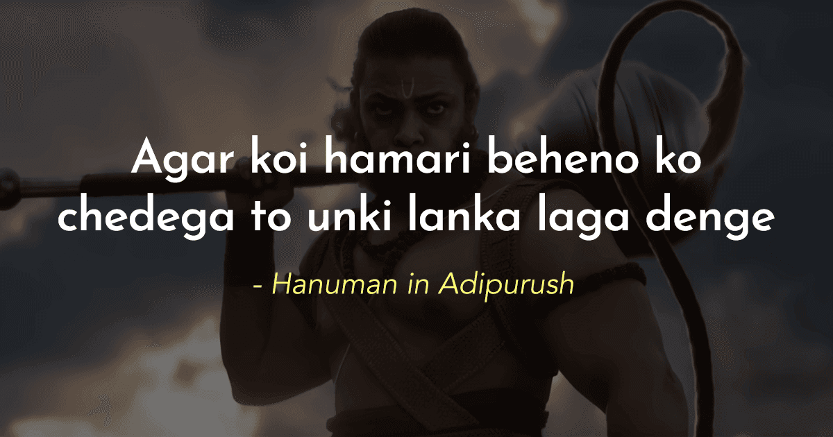“Lanka Laga Denge”: Not Just VFX, People Are Also Reacting To The Cringe Dialogues In ‘Adipurush’