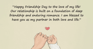 100 Friendship Day Quotes for Wife To Cherish Your Romantic Relationship