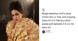 14 Tweets You Should Read Before You Binge Uorfi’s ‘Follow Kar Lo Yaar’