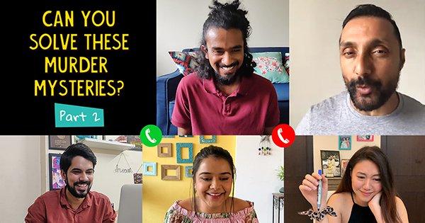 Can You Solve These Murder Mysteries? | Part 2 | Ft. Rahul Bose